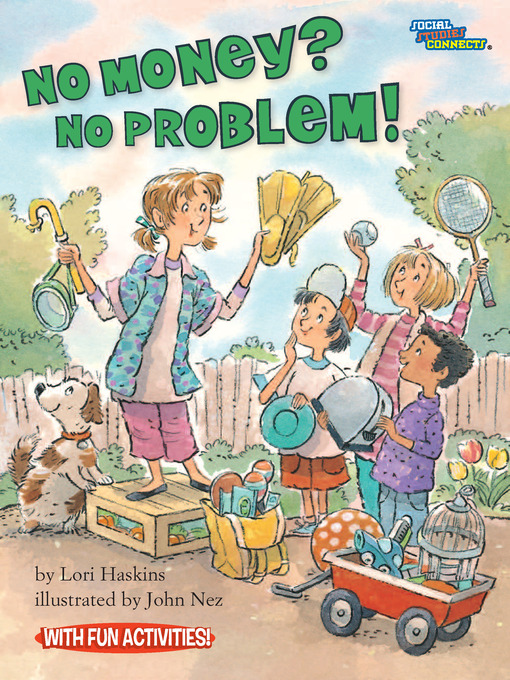 Title details for No Money? No Problem! by Lori Haskins - Available